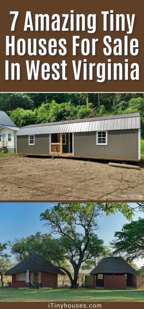 7 Amazing Tiny Houses For Sale In West Virginia You Can Buy Today