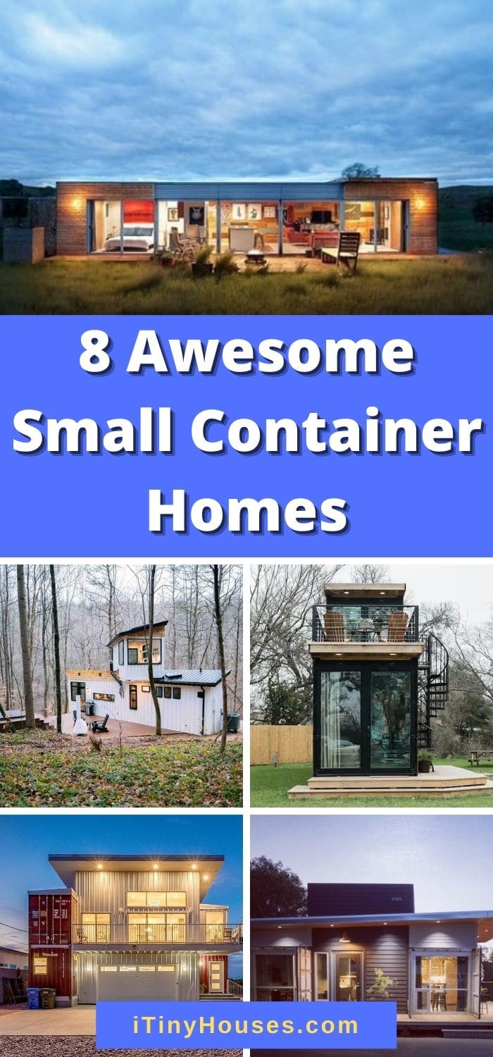 8 Awesome Small Container Homes - Tiny Houses