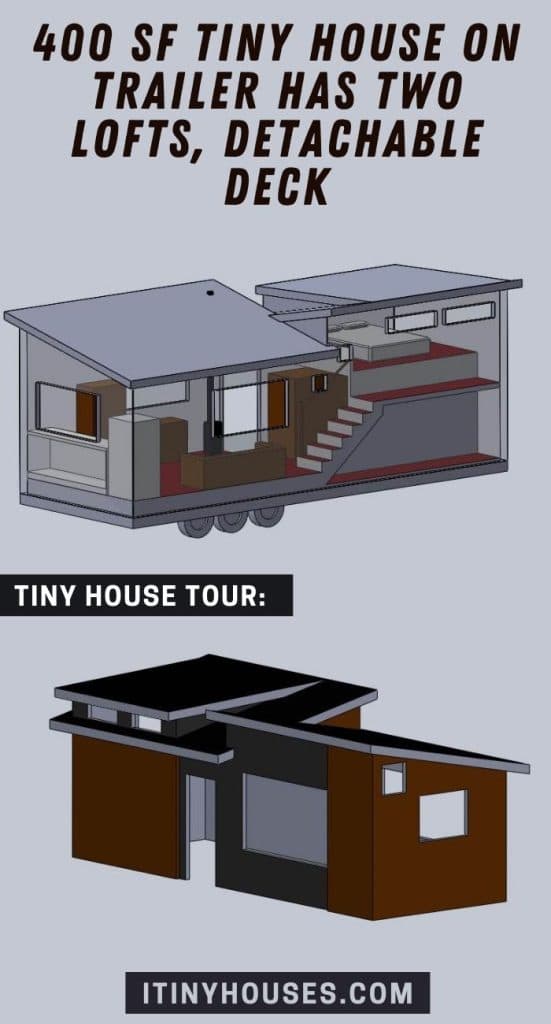 400 sf Tiny House on Trailer Has Two Lofts, Detachable Deck PIN (1)