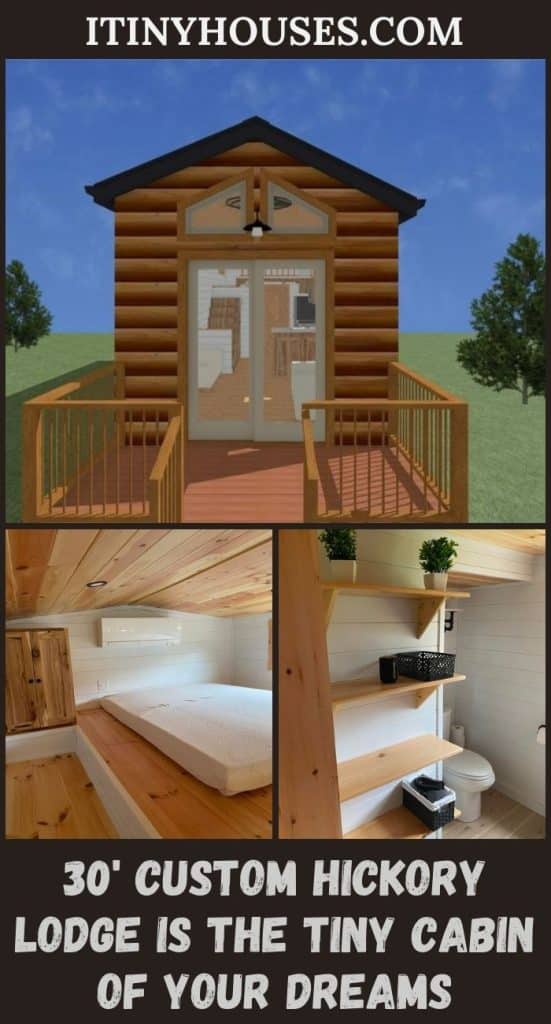 30' Custom Hickory Lodge is the Tiny Cabin Of Your Dreams PIN (3)