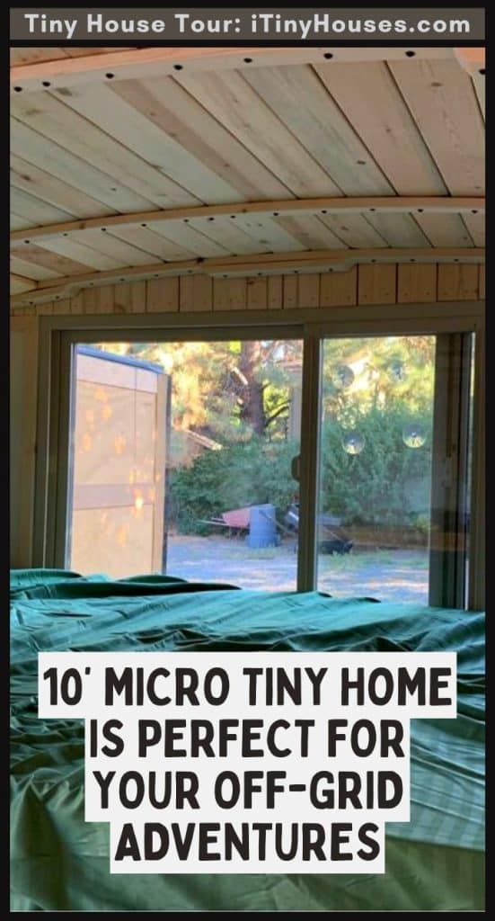 10’ Micro Tiny Home is Perfect For Your Off-Grid Adventures PIN (3)