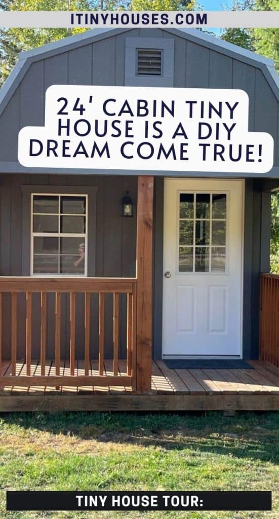24' Cabin Tiny House Is a DIY Dream Come True! PIN (1)