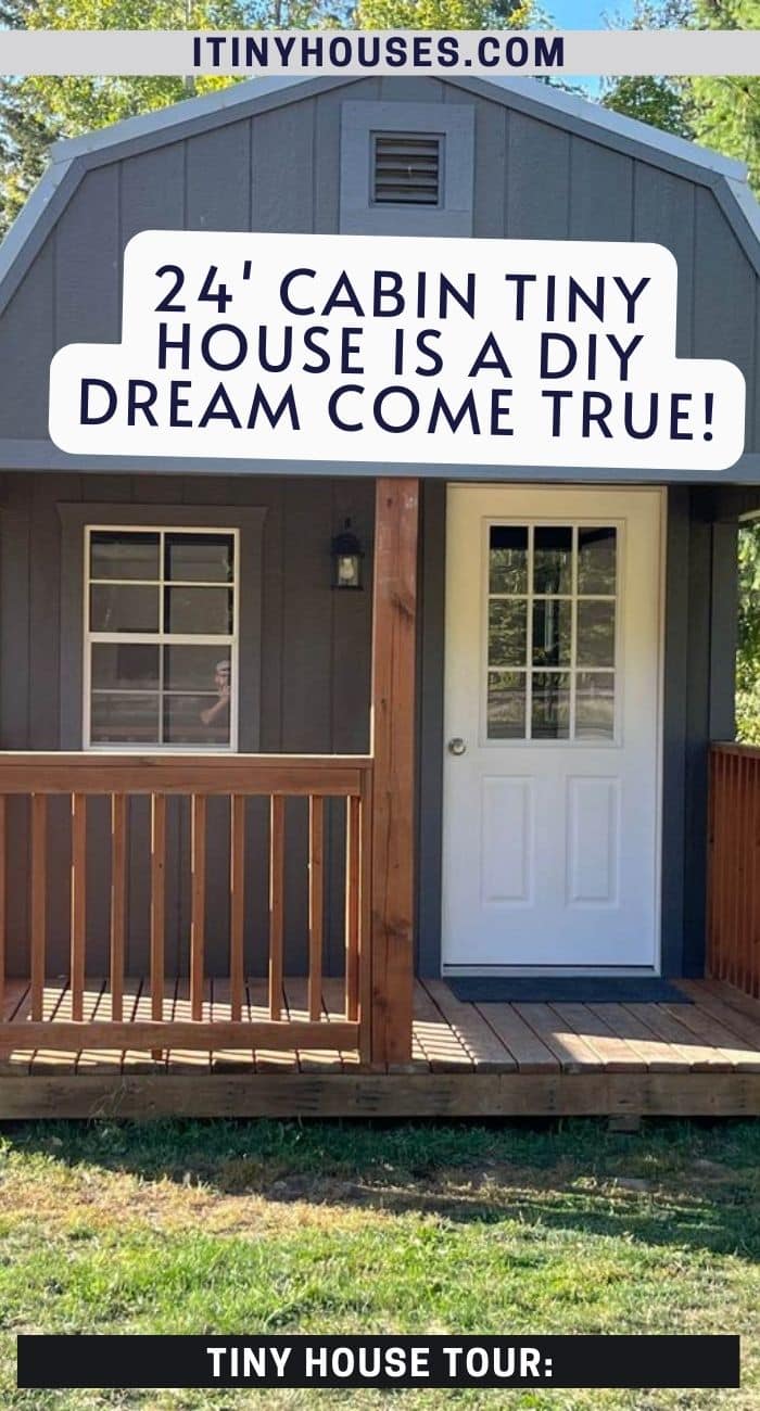 24' Cabin Tiny House Is a DIY Dream Come True! - Tiny Houses