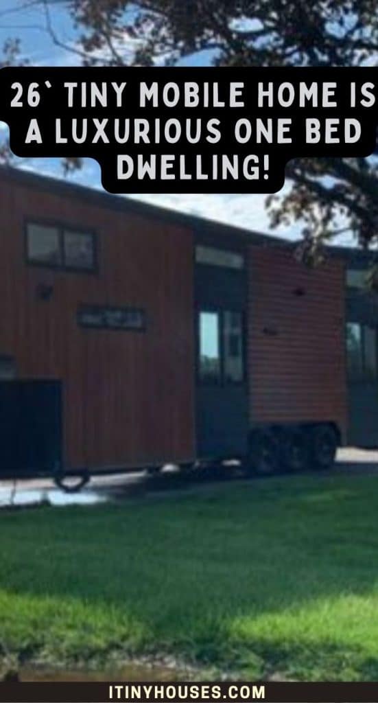 26' Tiny Mobile Home is a Luxurious One Bed Dwelling! PIN (2)