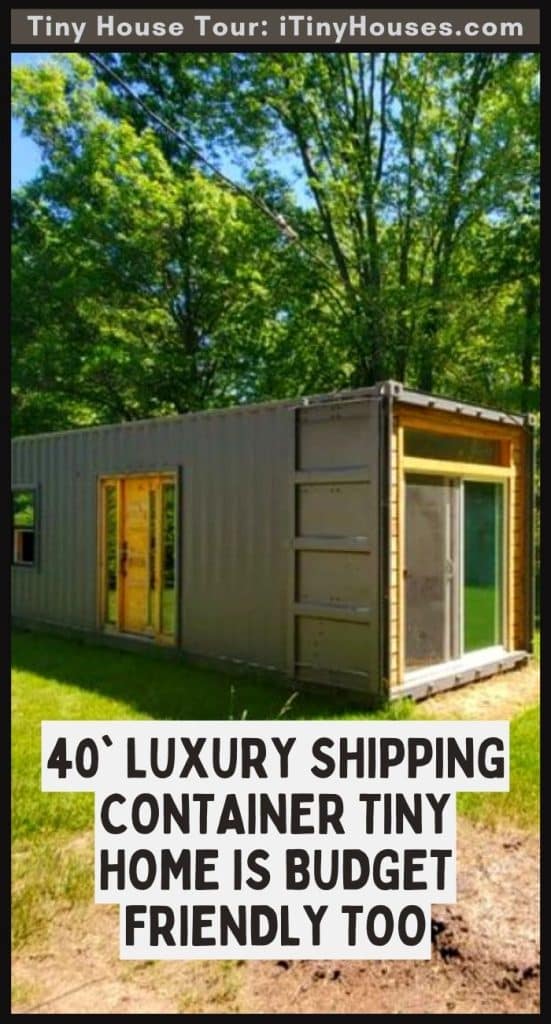 40' Luxury Shipping Container Tiny Home is Budget Friendly Too PIN (3)