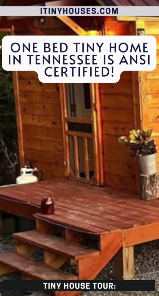 One bed tiny home in Tennessee is ANSI Certified! PIN (1)