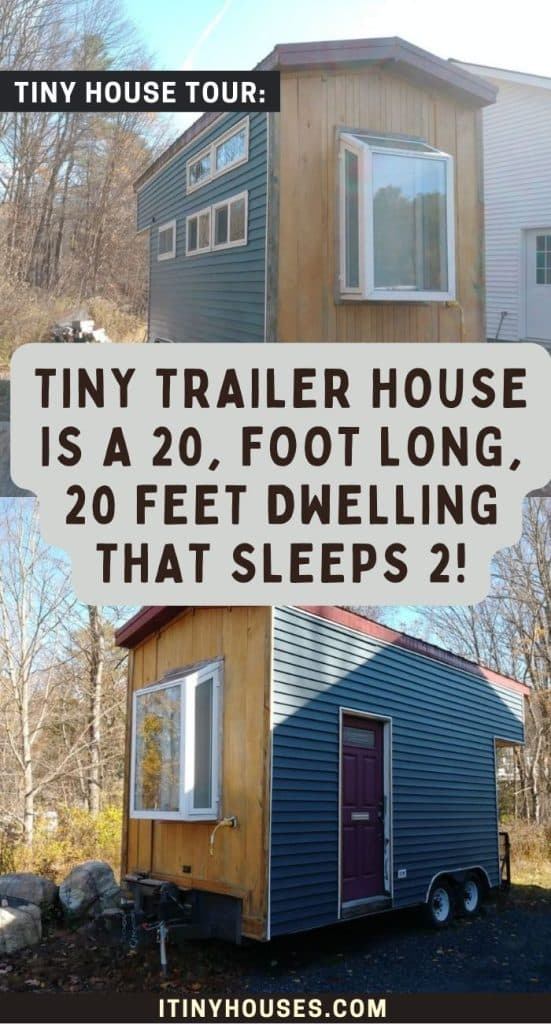 Tiny Trailer House Is a 20, Foot Long, 20 Feet Dwelling That Sleeps 2! PIN (3)