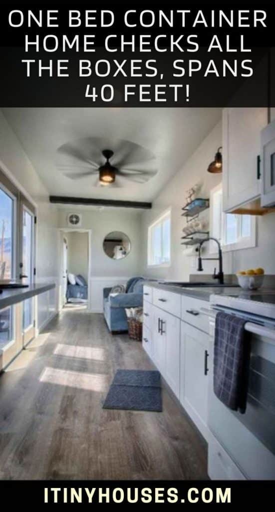 One Bed Container Home Checks All the Boxes, Spans 40 Feet! PIN (3)