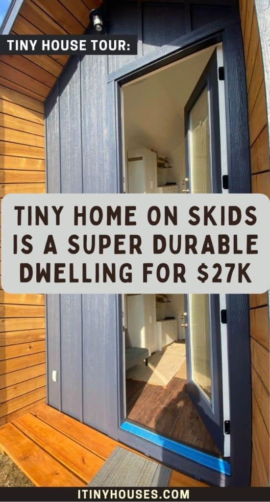 Tiny Home on Skids Is a Super Durable Dwelling for $27k PIN (3)