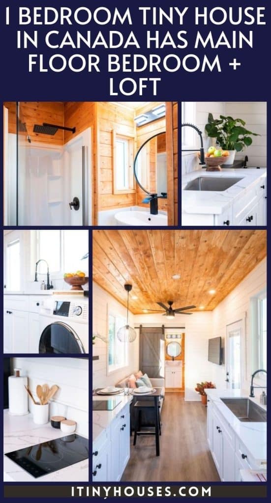 1 Bedroom Tiny House in Canada Has Main Floor Bedroom + Loft PIN (2)