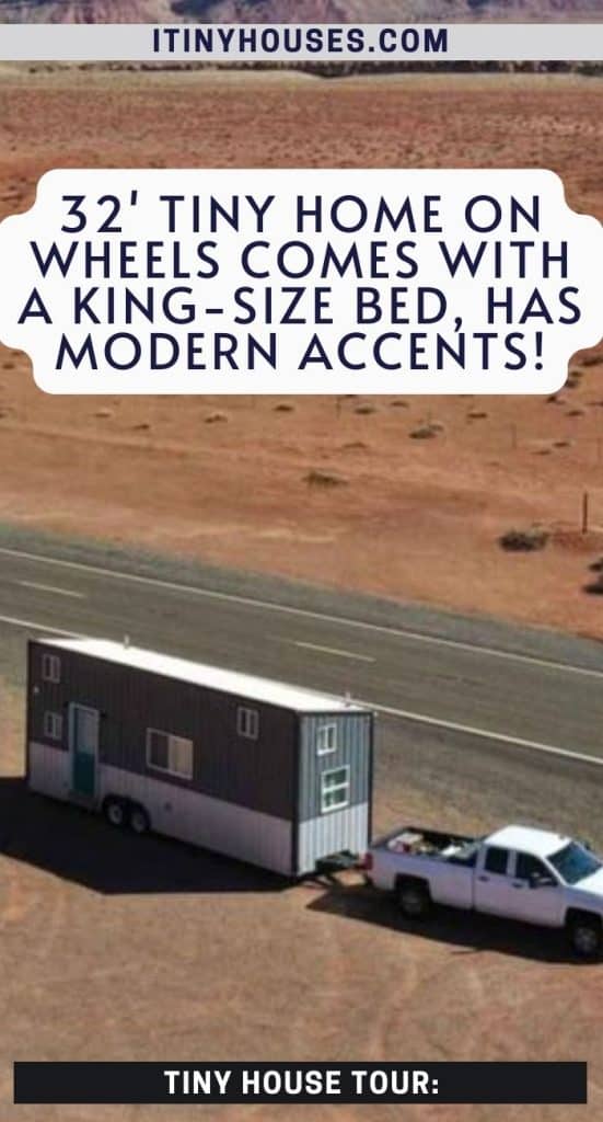 32' Tiny Home on Wheels Comes With a King-size Bed, Has Modern Accents! PIN (1)