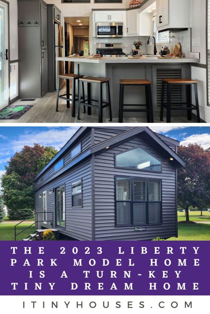 The 2023 Liberty Park Model Home is a Turn-Key Tiny Dream Home pinterest image.