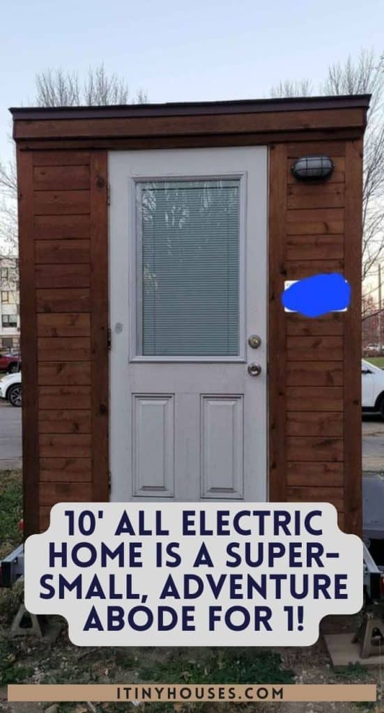 10' All Electric Home Is a Super-small, Adventure Abode for 1! PIN (3)