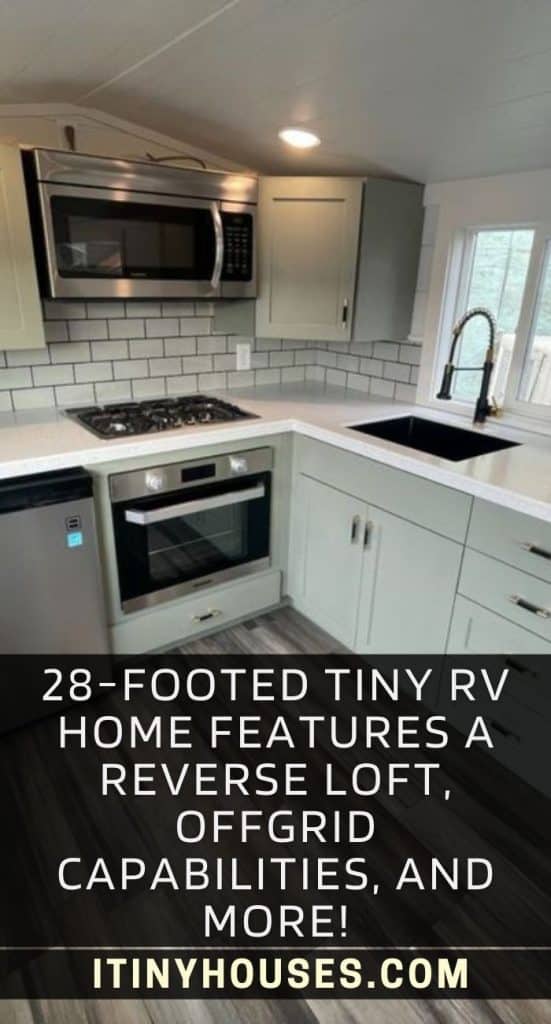 28-footed Tiny RV Home Features a Reverse Loft, Offgrid Capabilities, and More! PIN (3)