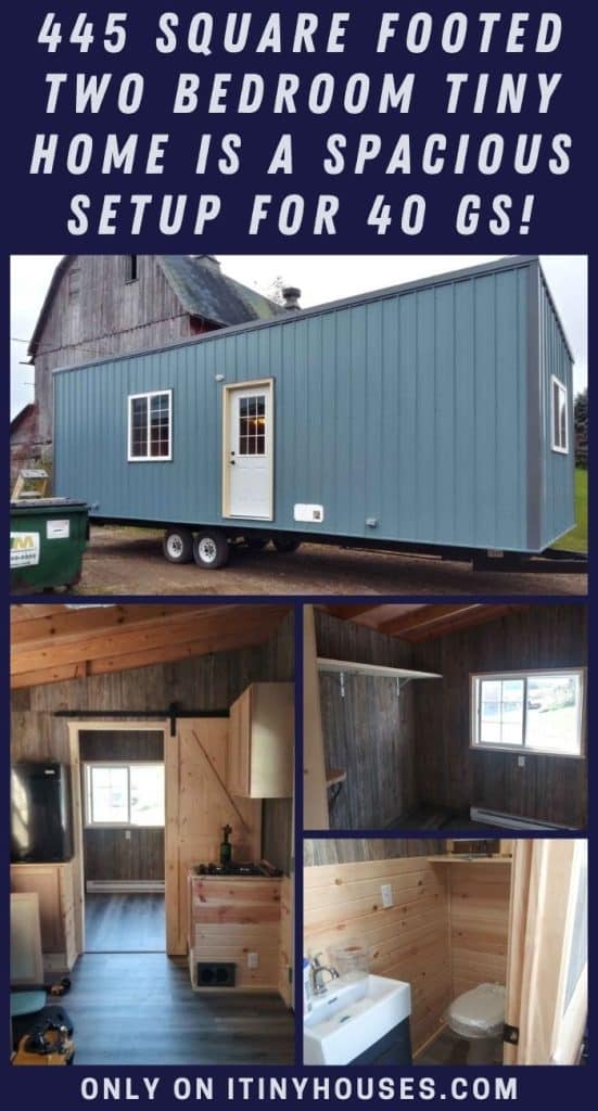 445 Square Footed Two Bedroom Tiny Home Is a Spacious Setup for 40 Gs! PIN (2)