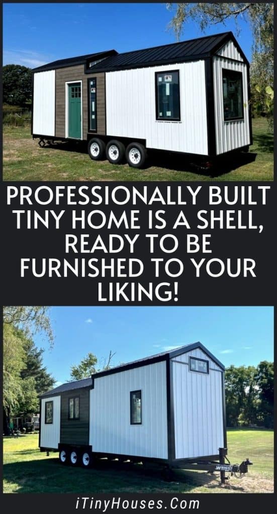 Professionally Built Tiny Home Is A Shell, Ready To Be Furnished To Your Liking! PIN (3)