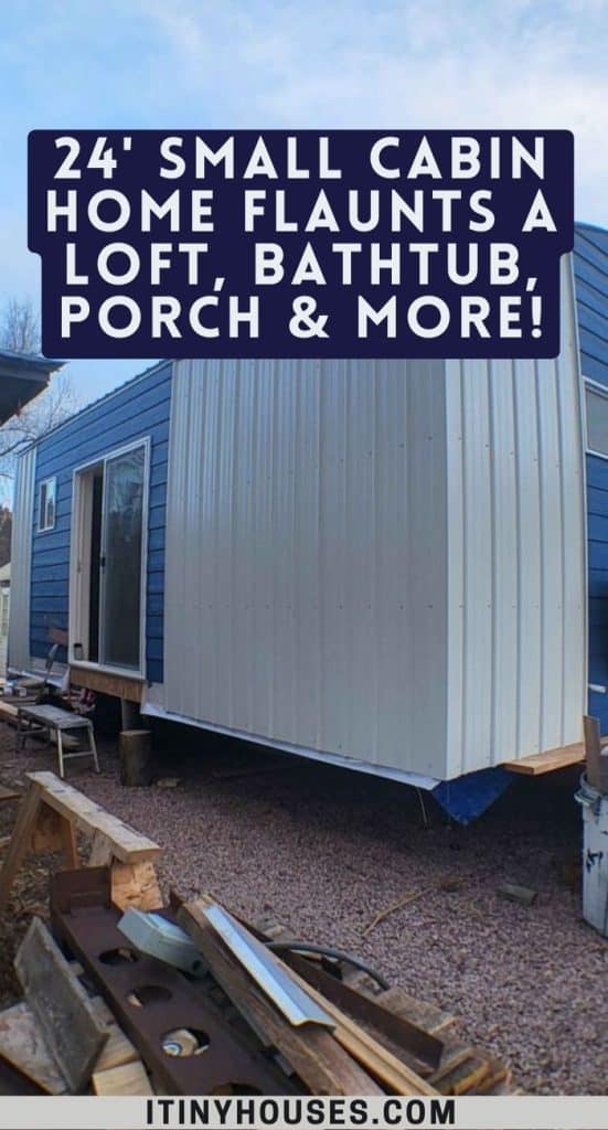 24' Small Cabin Home Flaunts a Loft, Bathtub, Porch & More! PIN (1)