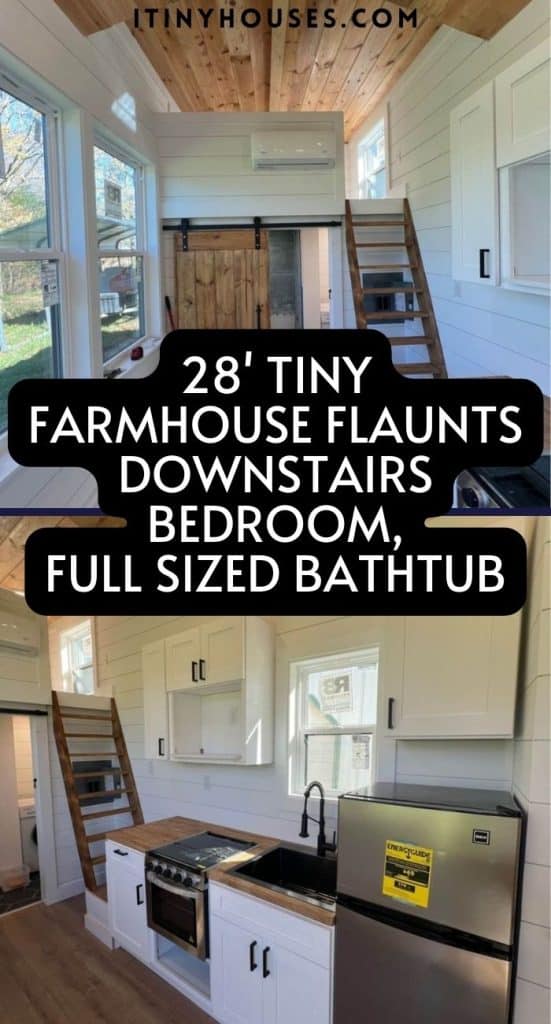 28' Tiny Farmhouse Flaunts Downstairs Bedroom, Full Sized Bathtub PIN (2)