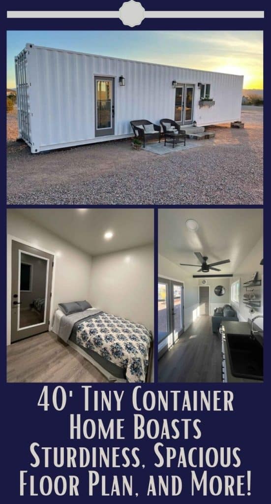 40' Tiny Container Home Boasts Sturdiness, Spacious Floor Plan, and More! PIN (2)