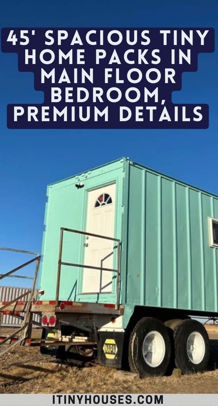 45' Spacious Tiny Home Packs In Main Floor Bedroom, Premium Details ...
