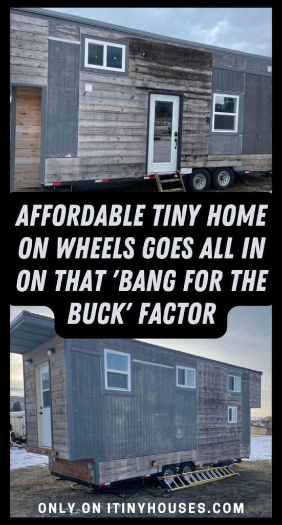 Affordable Tiny Home on Wheels Goes All in on That 'bang for the Buck' Factor PIN (2)