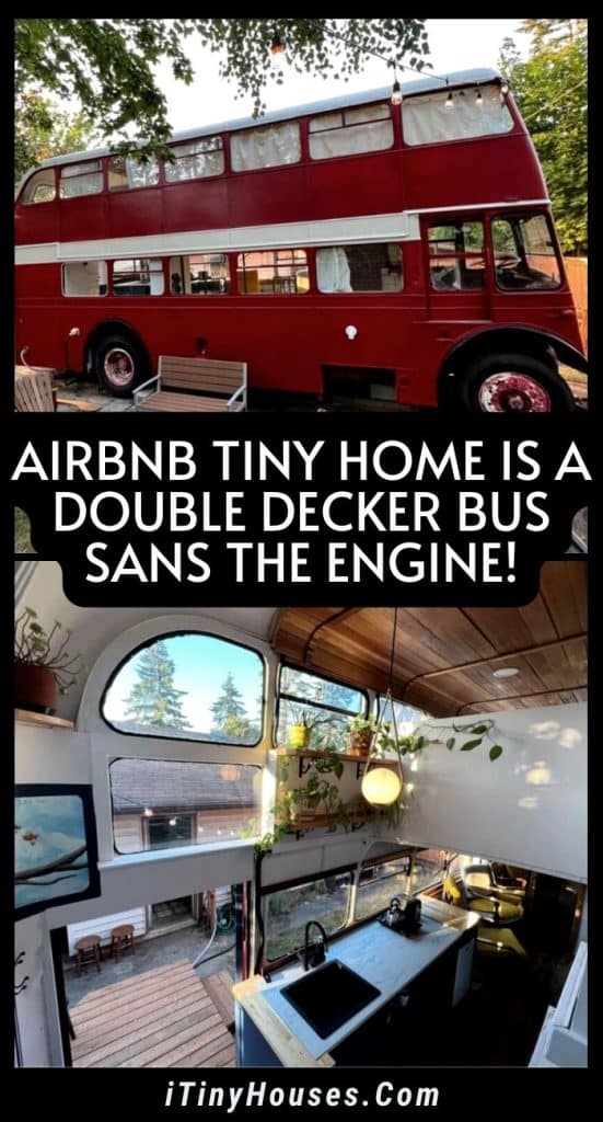 Airbnb Tiny Home Is a Double Decker Bus Sans the Engine! PIN (1)