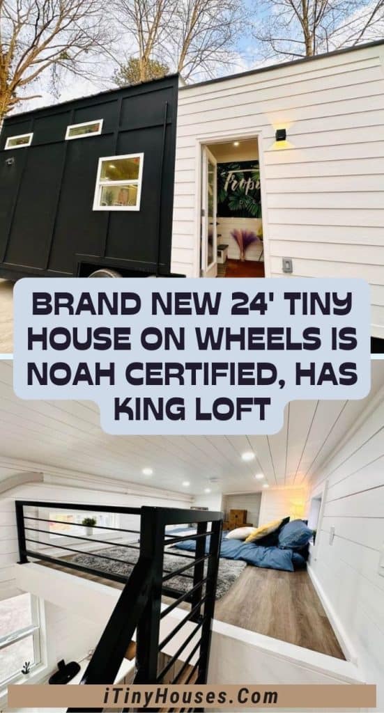 Brand New 24' Tiny House on Wheels is NOAH Certified, Has King Loft PIN (1)