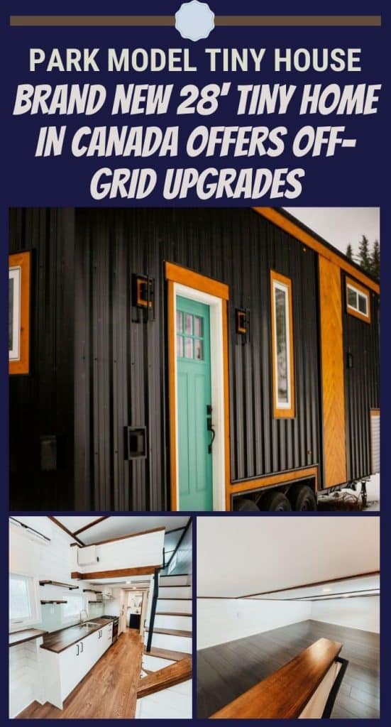 Brand New 28' Tiny Home in Canada Offers Off-Grid Upgrades PIN (2)
