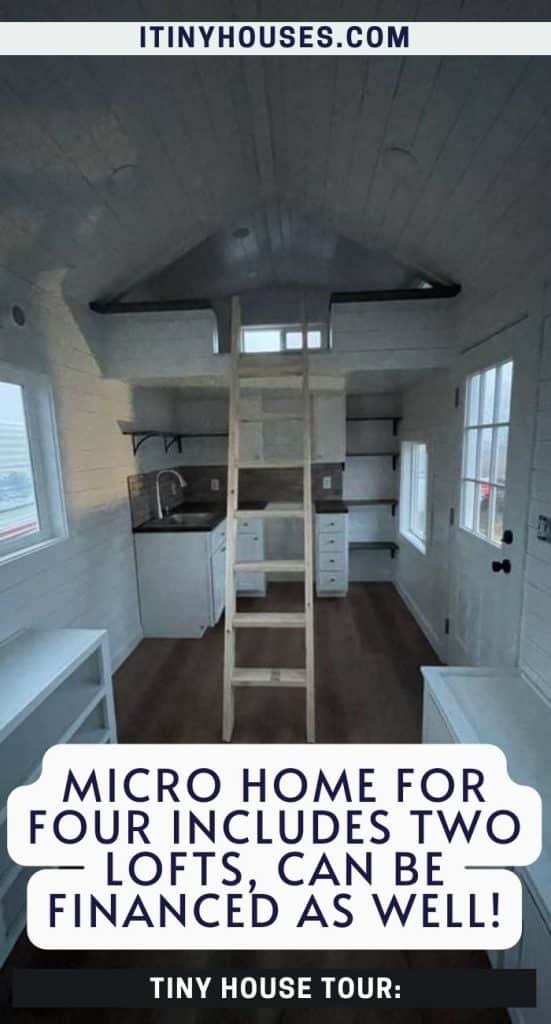 Micro Home for Four Includes Two Lofts, Can Be Financed As Well! PIN (3)