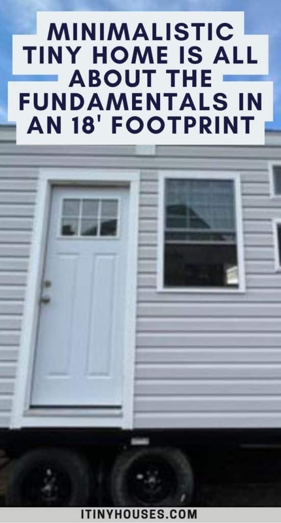 Minimalistic Tiny Home Is All About the Fundamentals in an 18' Footprint PIN (3)