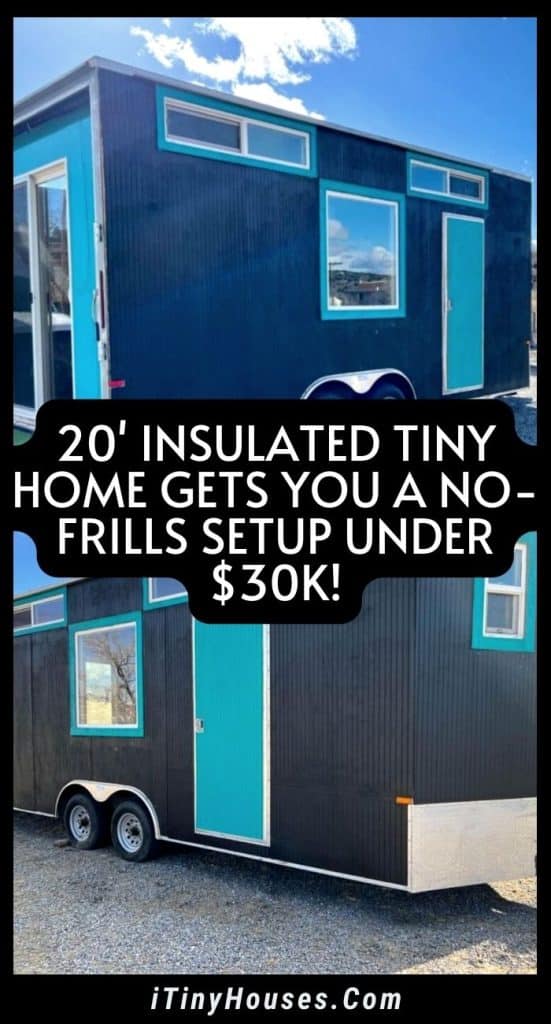 20' Insulated Tiny Home Gets You a No-frills Setup Under $30K! PIN (1)