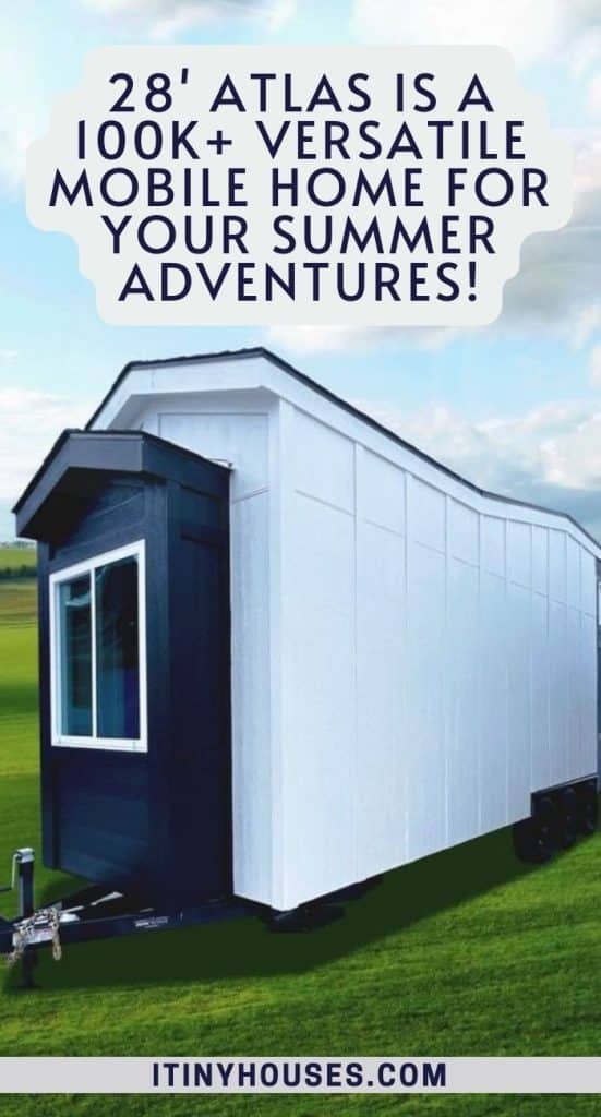 28' Atlas is a 100K+ Versatile Mobile Home For Your Summer Adventures! PIN (3)