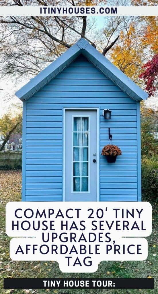 Compact 20' Tiny House Has Several Upgrades, Affordable Price Tag PIN (2)