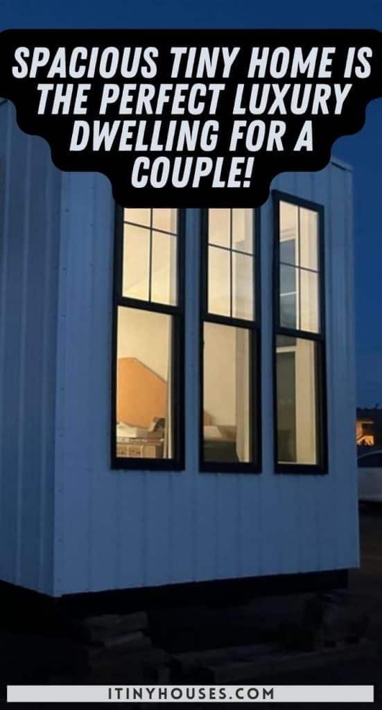 Spacious Tiny Home Is the Perfect Luxury Dwelling for a Couple! PIN (1)