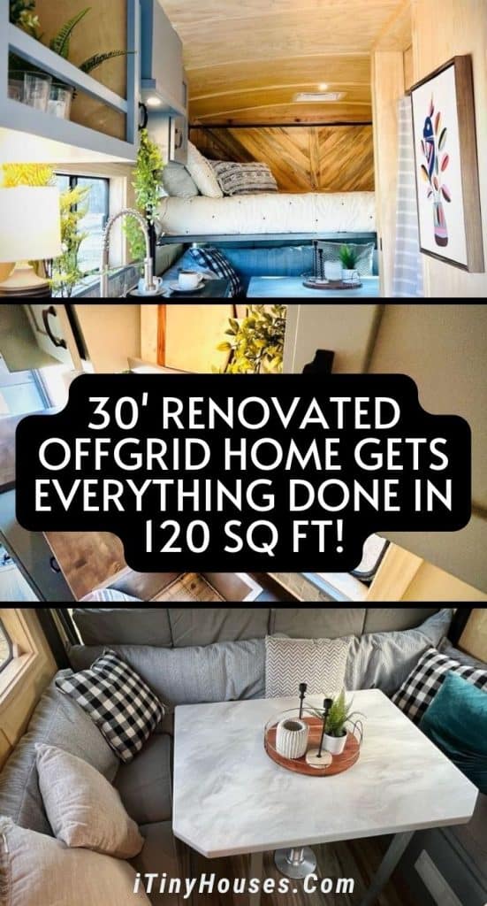 30' Renovated Offgrid Home Gets Everything Done in 120 Sq Ft! PIN (1)