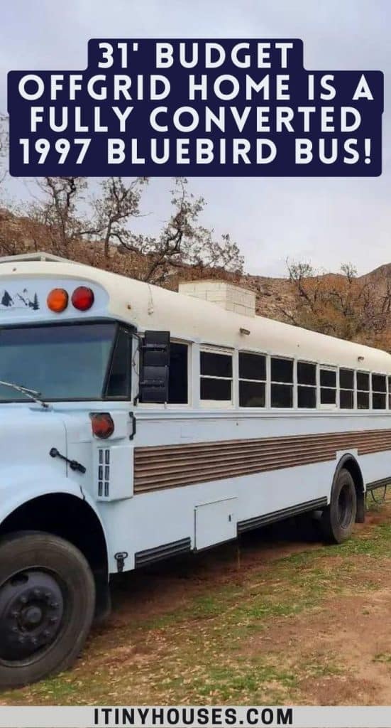 31' Budget Offgrid Home Is a Fully Converted 1997 Bluebird Bus! PIN (1)