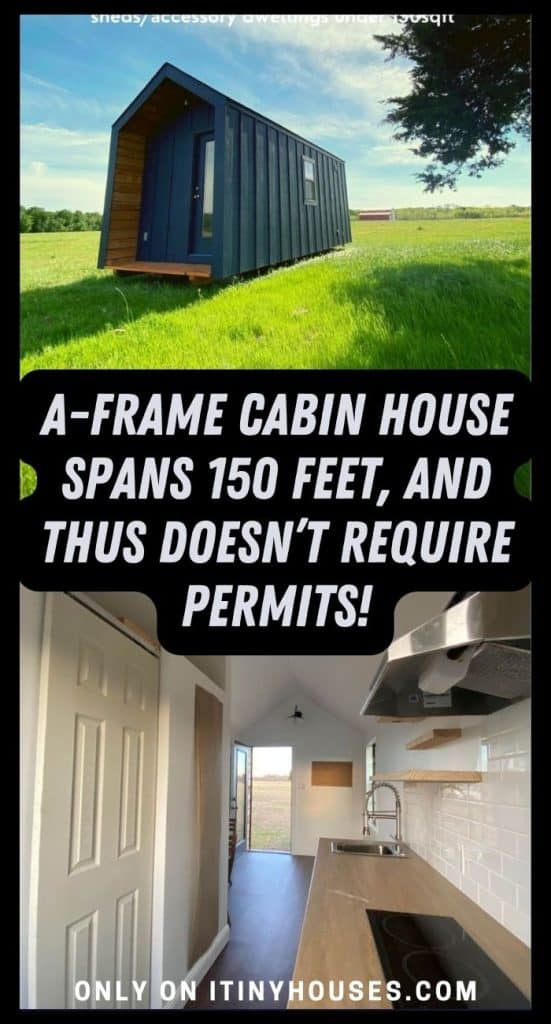 A-Frame Cabin House Spans 150 Feet, And Thus Doesn’t Require Permits! PIN (2)