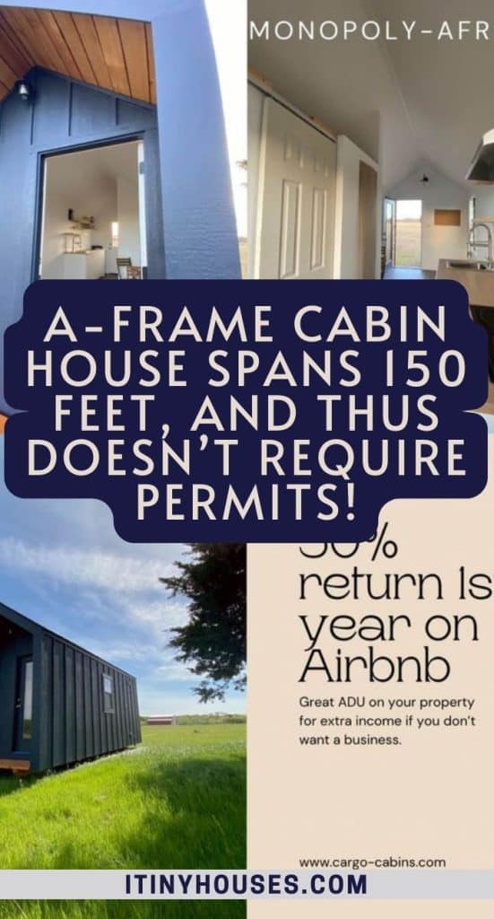 A-Frame Cabin House Spans 150 Feet, And Thus Doesn’t Require Permits! PIN (3)
