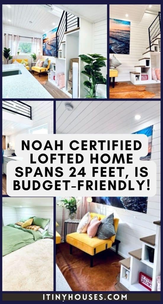 Noah Certified Lofted Home Spans 24 Feet, Is Budget-friendly! PIN (3)