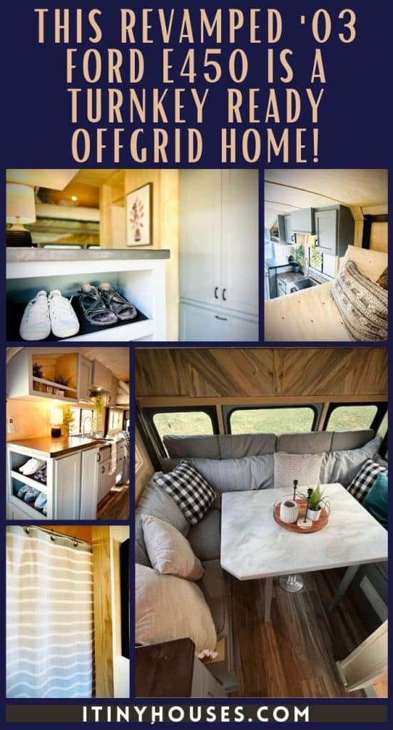 This Revamped '03 Ford E450 Is a Turnkey Ready Offgrid Home! PIN (1)