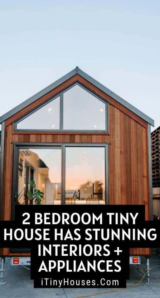 2 Bedroom Tiny House Has Stunning Interiors + Appliances PIN (2)