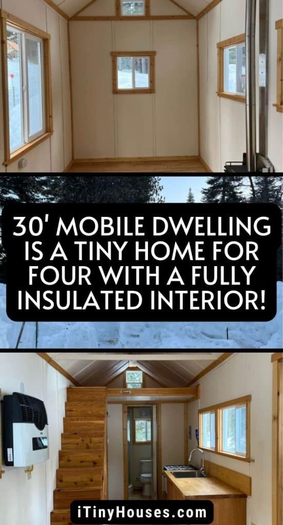 30' Mobile Dwelling is a Tiny Home For Four With a Fully Insulated Interior! PIN (1)