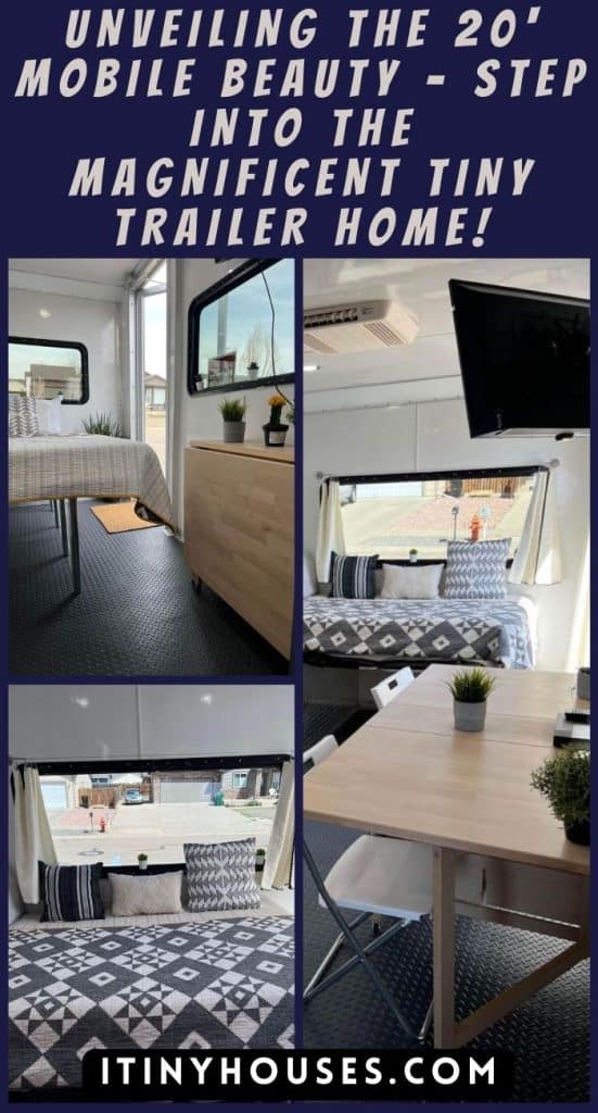 Unveiling the 20' Mobile Beauty - Step Into the Magnificent Tiny Trailer Home! PIN (1)