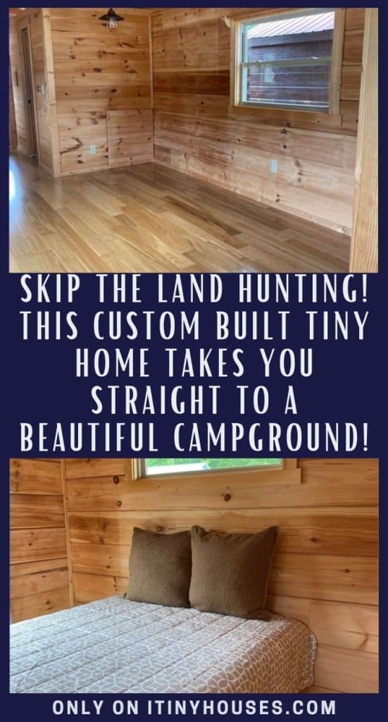 Skip the Land Hunting! This Custom Built Tiny Home Takes You Straight to a Beautiful Campground! PIN (1)