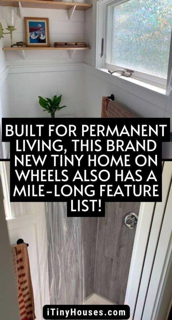 Built for Permanent Living, This Brand New Tiny Home on Wheels Also Has a Mile-long Feature List! PIN (1)