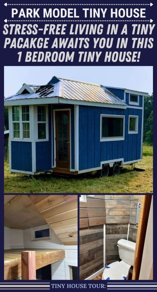 Stress-free Living in a Tiny Pacakge Awaits You in This 1 Bedroom Tiny House! PIN (1)
