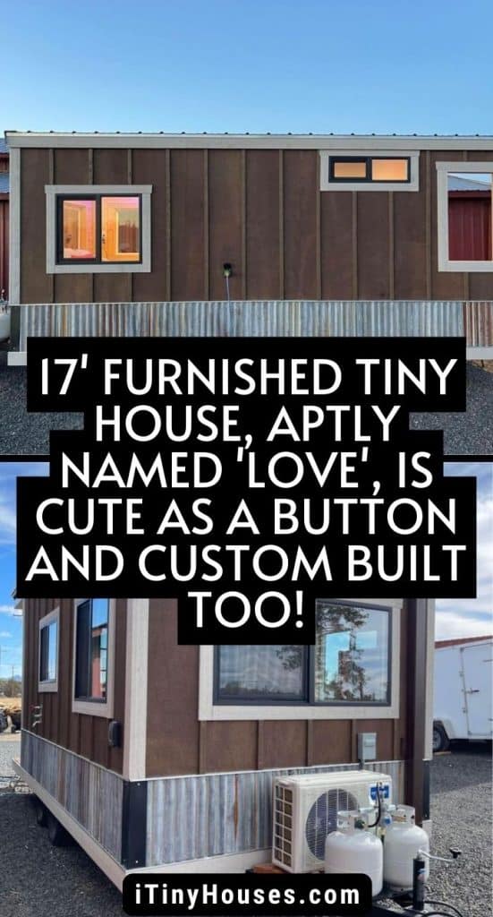 17' Furnished Tiny House, Aptly Named 'love', Is Cute As a Button and Custom Built Too! PIN (1)