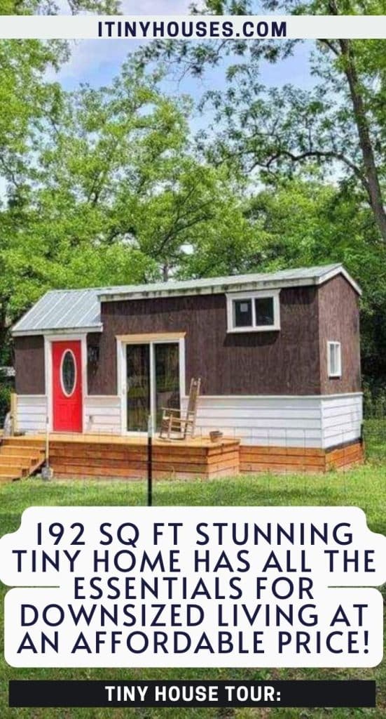 192 Sq Ft Stunning Tiny Home Has All the Essentials for Downsized Living at an Affordable Price! PIN (3)