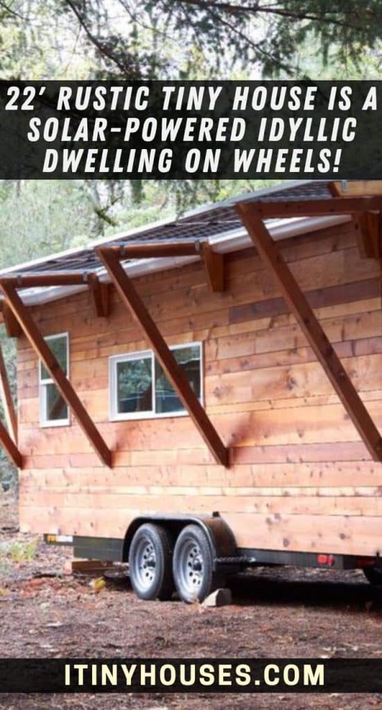 22' Rustic Tiny House Is a Solar-powered Idyllic Dwelling on Wheels! PIN (3)