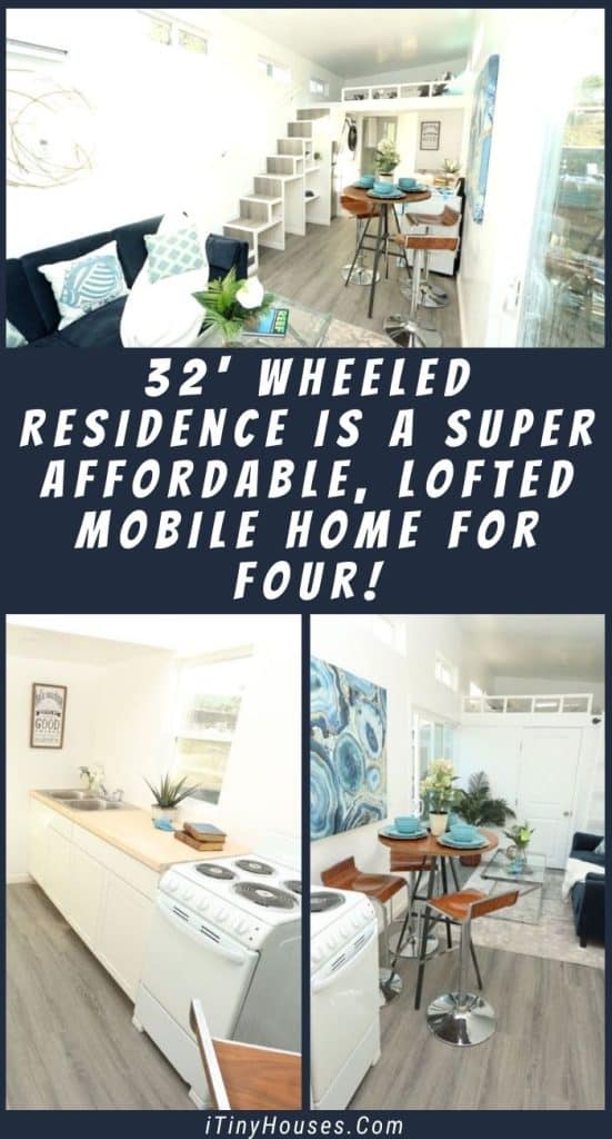 32' Wheeled Residence Is a Super Affordable, Lofted Mobile Home for Four! PIN (1)